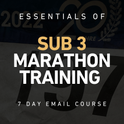 essentials of Sub 3 Marathon Training
